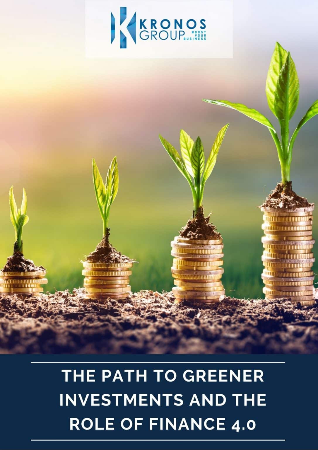 Green Investments And The Role Of Finance 4.0 | Kronos Group